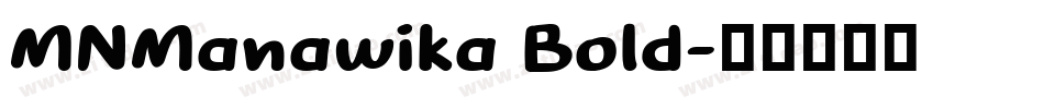 MNManawika Bold字体转换